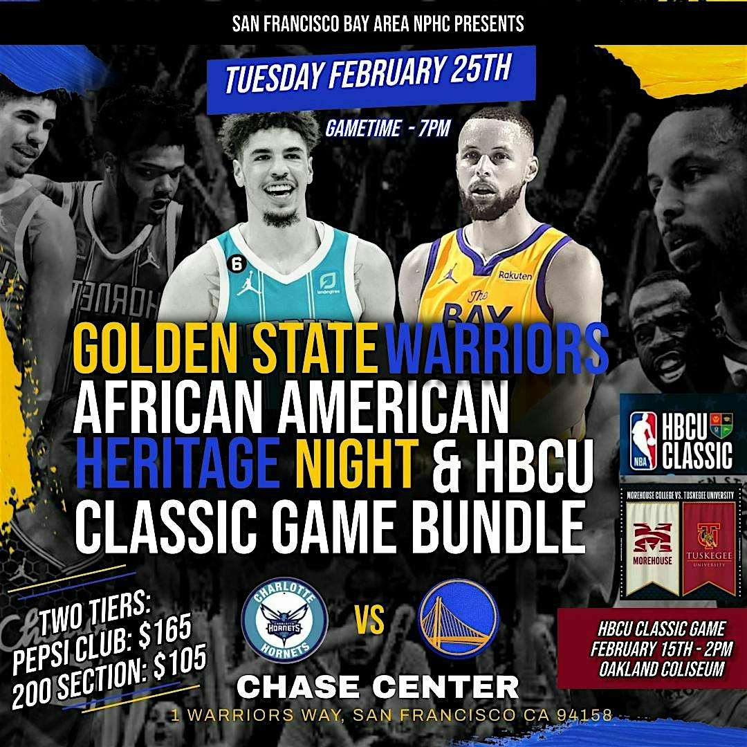 African American Heritage Night – Warriors vs. Hornets & HBCU Classic Game – San Francisco, CA