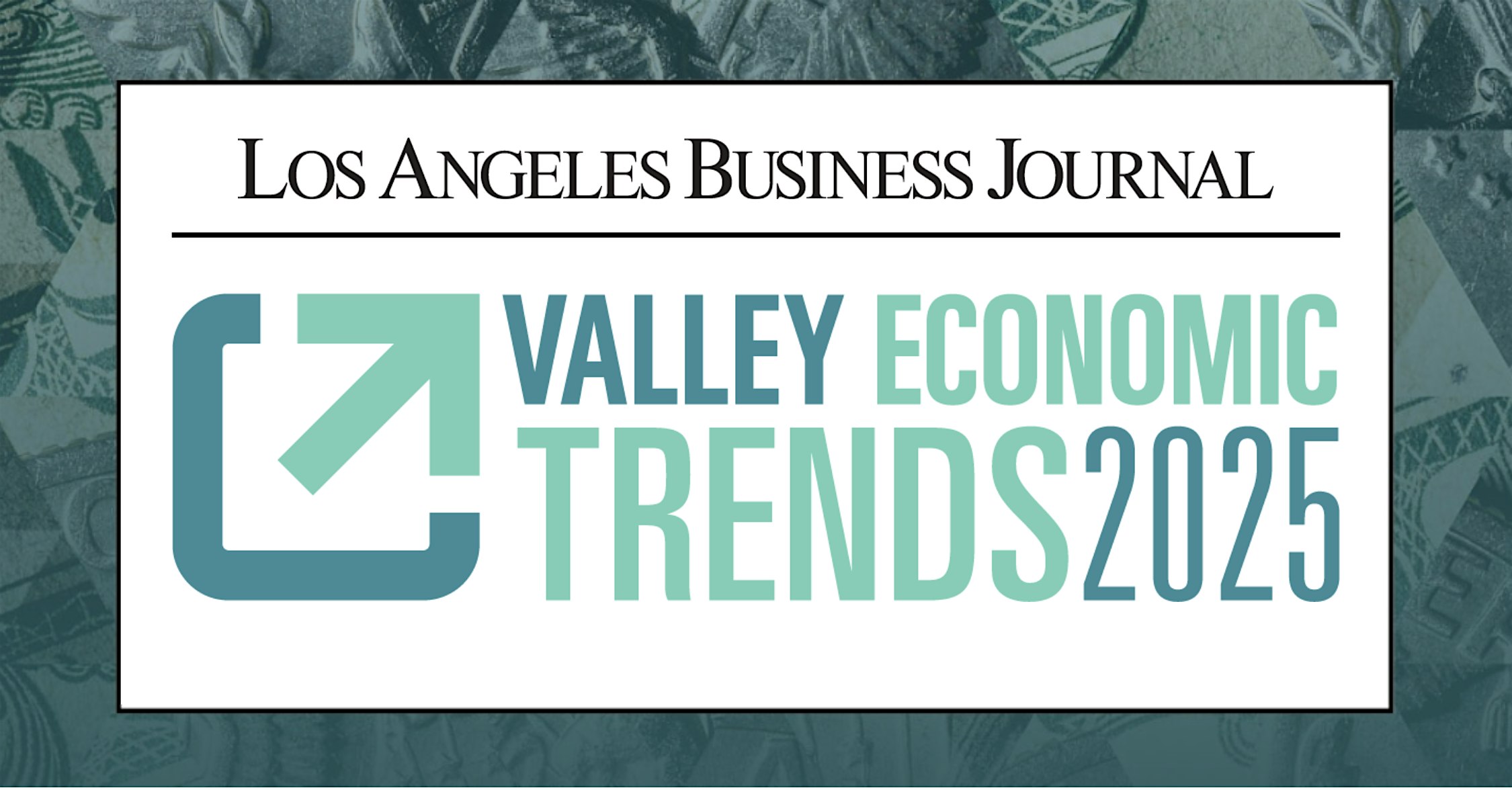 2025 Valley Economic Trends Breakfast – Northridge, CA