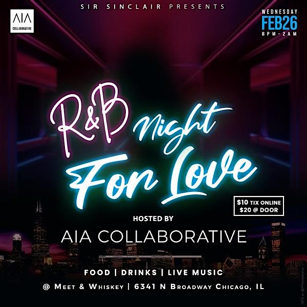 AIA COLLAB R&B CHICAGO NIGHT FOR LOVE – Chicago, IL