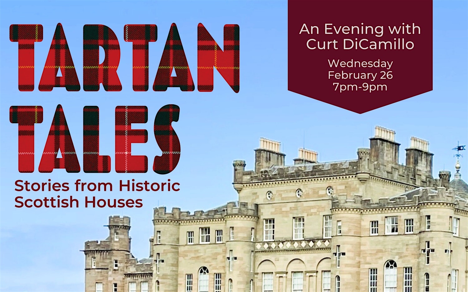 An Evening with Curt DiCamillo – Tartan Tales: Historic Scottish Houses – Boston, MA