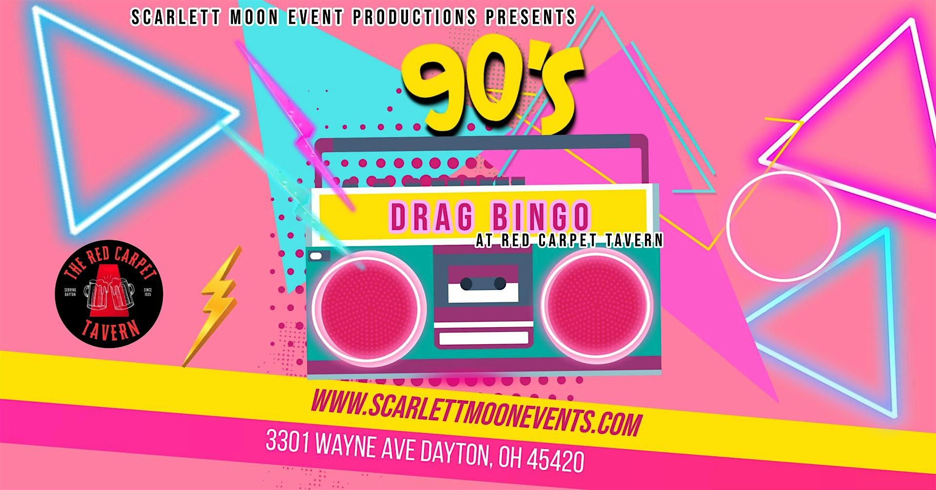 90s Drag Bingo – Dayton, OH