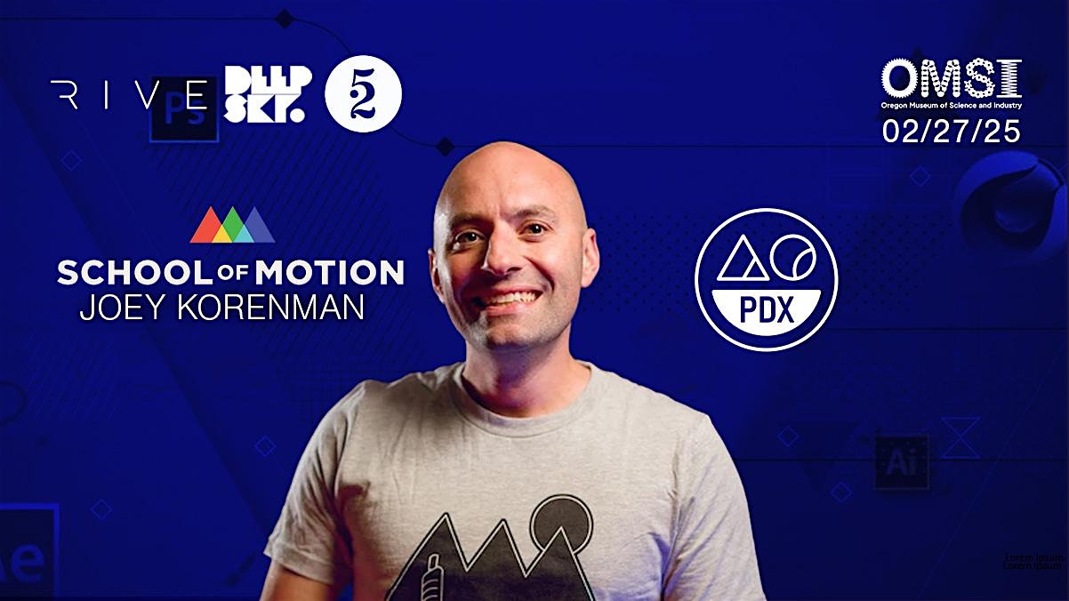 AEPDX event with School of Motion’s Joey Korenman – Portland, OR