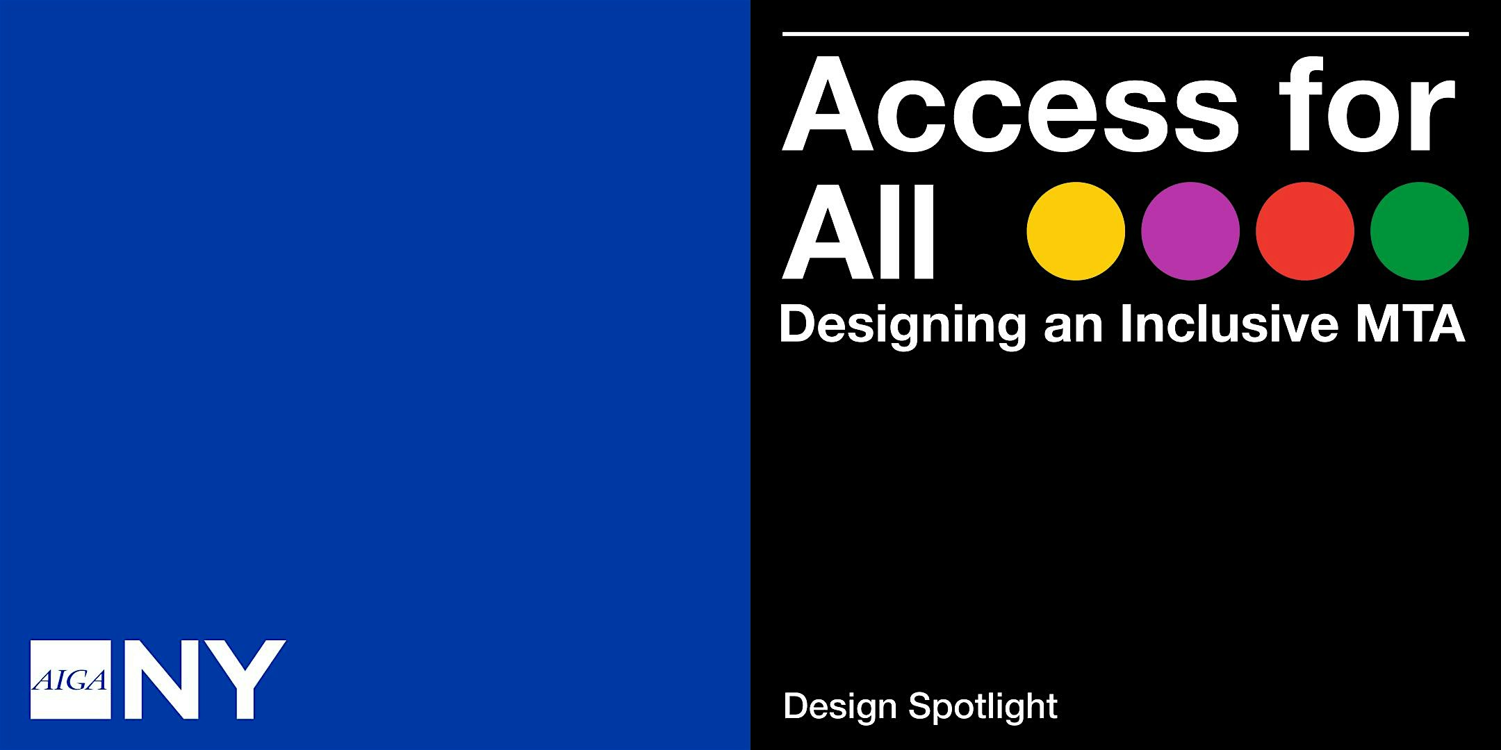 Access for All~Designing an Inclusive MTA – New York, NY