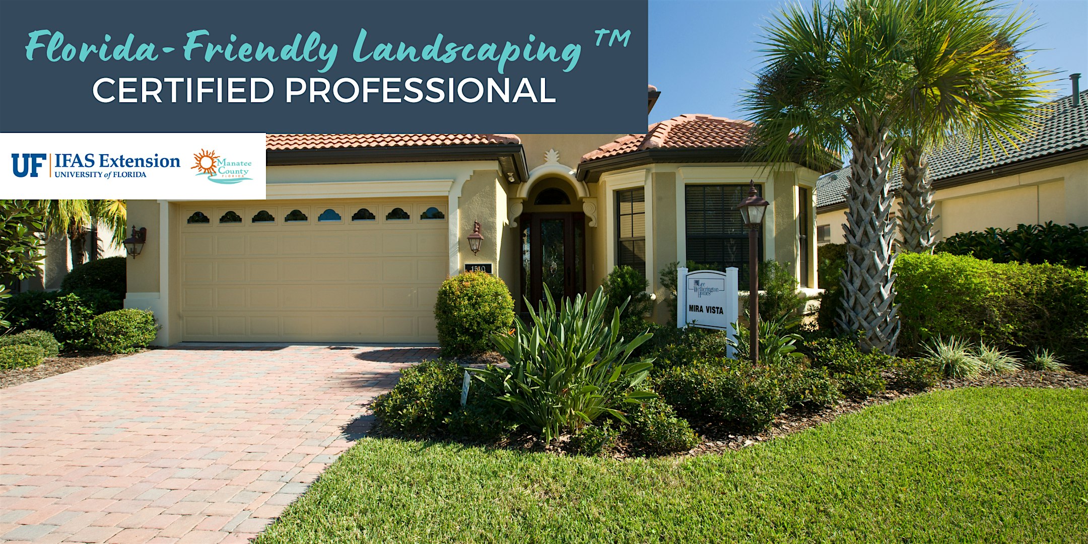 2025 Florida-Friendly Landscaping™ Certified Professional – Bradenton, FL