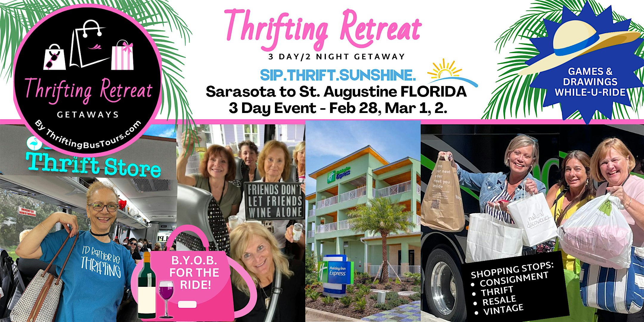 2/28-3/2, 2025 Thrifting Retreat Sarasota to St. Augustine 3 Days/2 Nights – Sarasota, FL