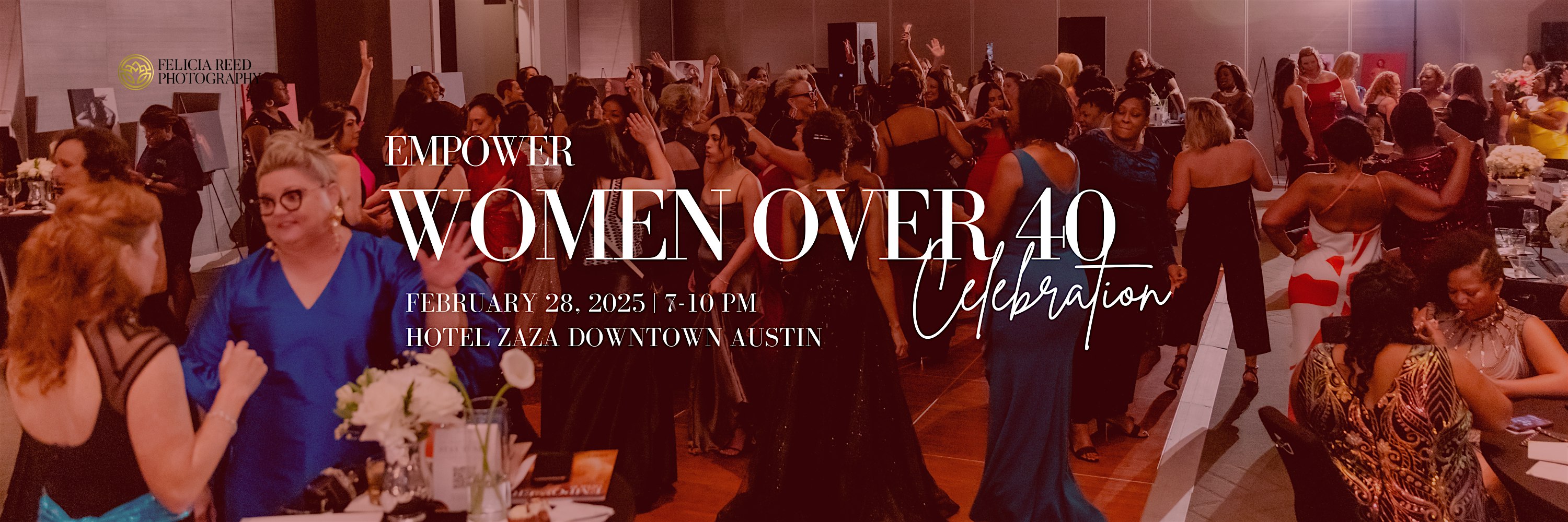 2025 Empower Women Over 40 Celebration – Austin, TX