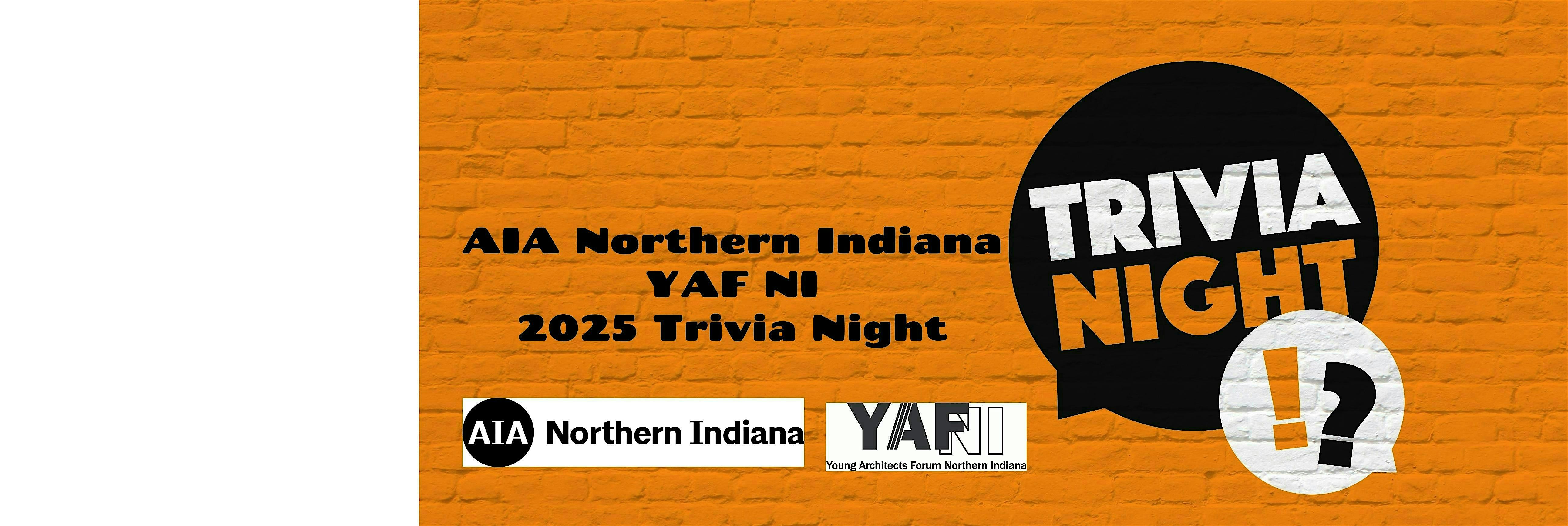 AIA Northern Indiana / YAF NI 3rd Annual Trivia Night – South Bend, IN