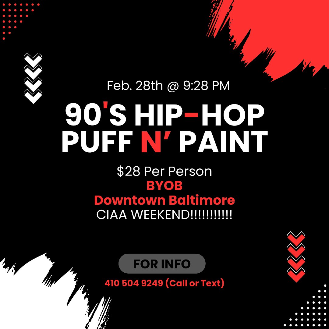 90’s Hip-Hop Sip, Puff n Paint! (CIAA Weekend) – Baltimore, MD