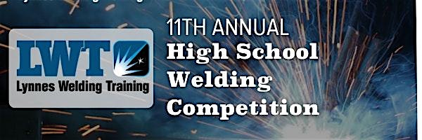 11th Annual High School Welding Contest-Lynnes Welding Training: FARGO – Fargo, ND