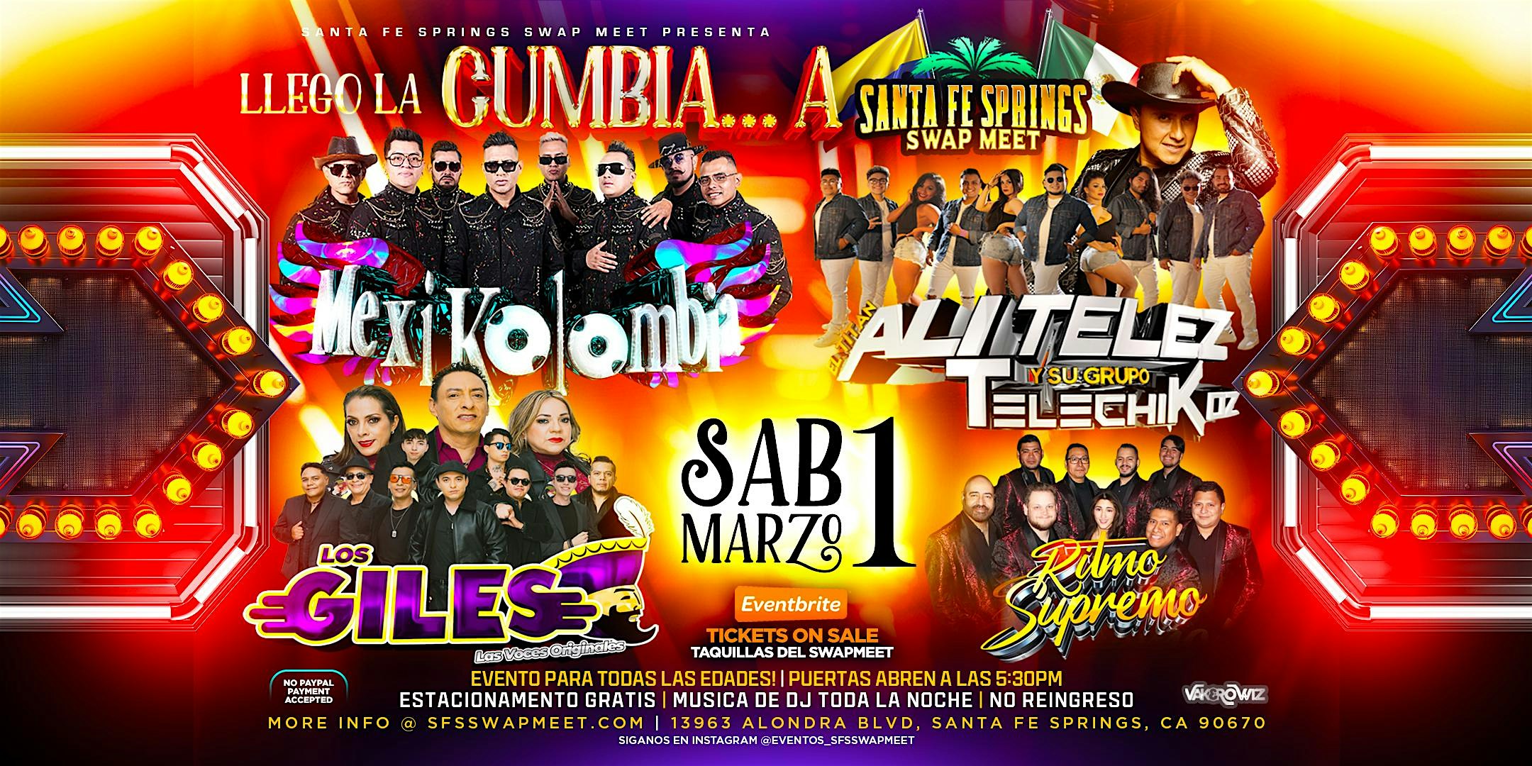 Ali Telez y Su Grupo Telechikoz, Mexikolombia, Los Giles y Ritmo Supremo – Santa Fe Springs, CA