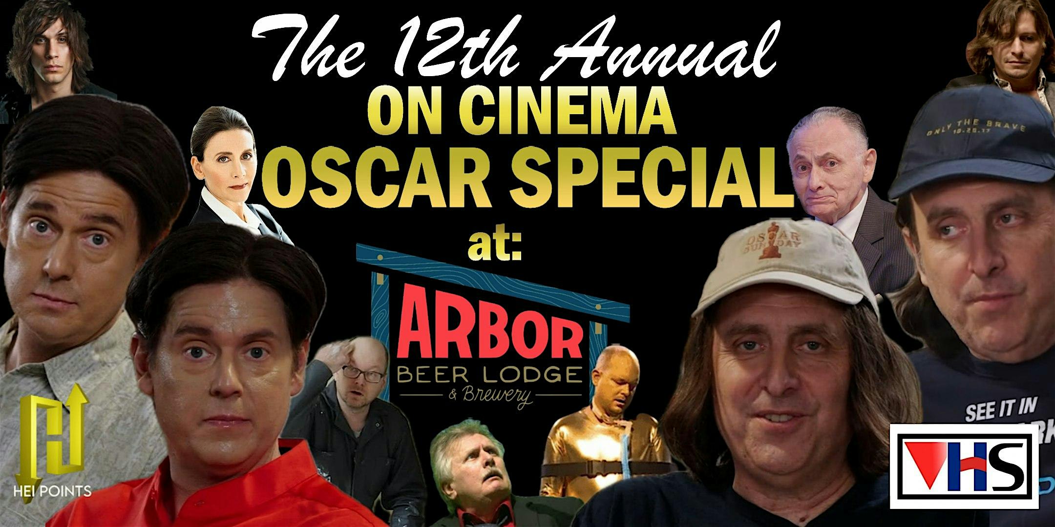 12th Annual On Cinema Oscar Special at Arbor Beer Lodge – Portland, OR