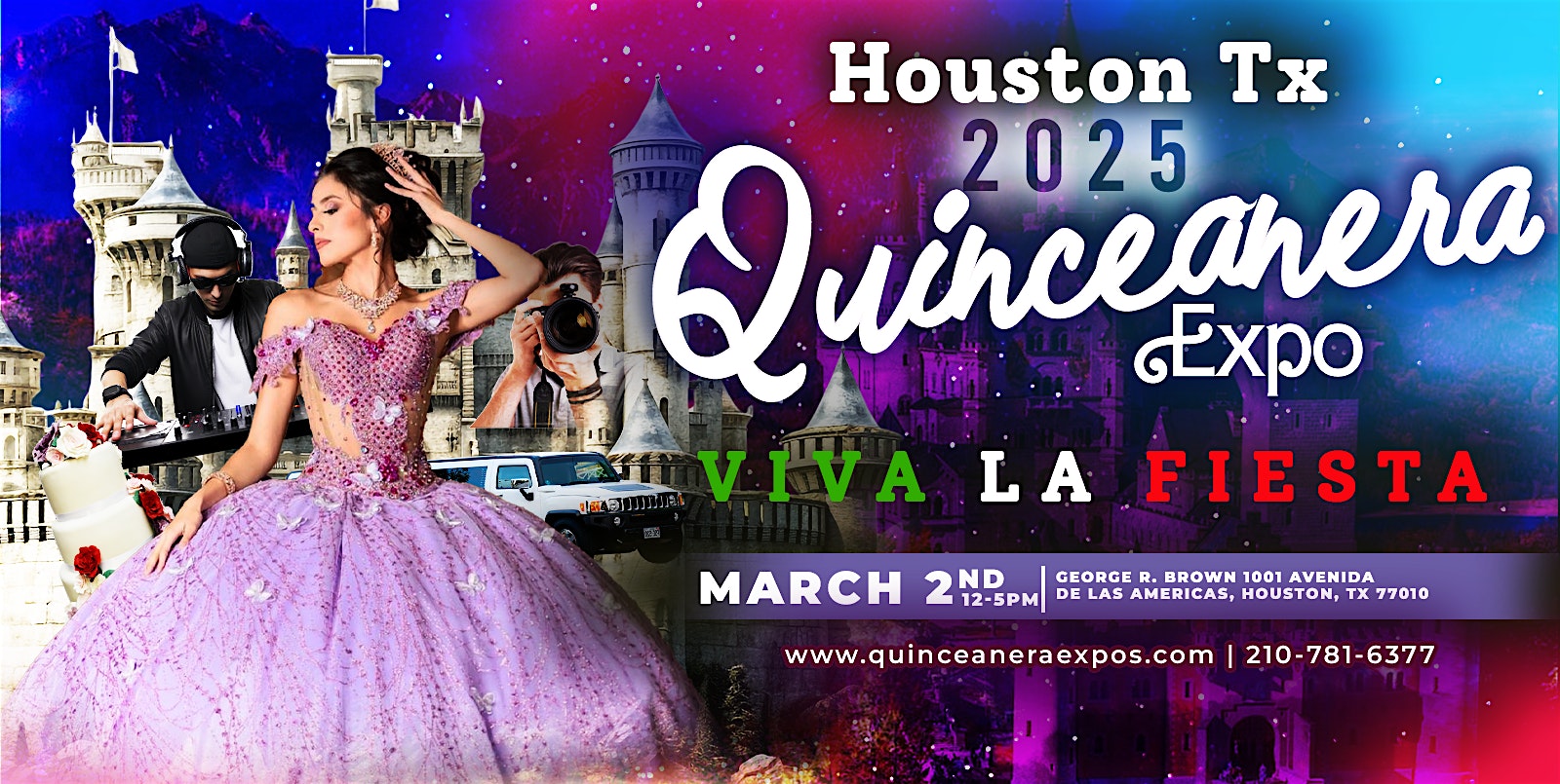 2025 Houston Quinceanera Expo March 2nd, 2025 – Houston, TX