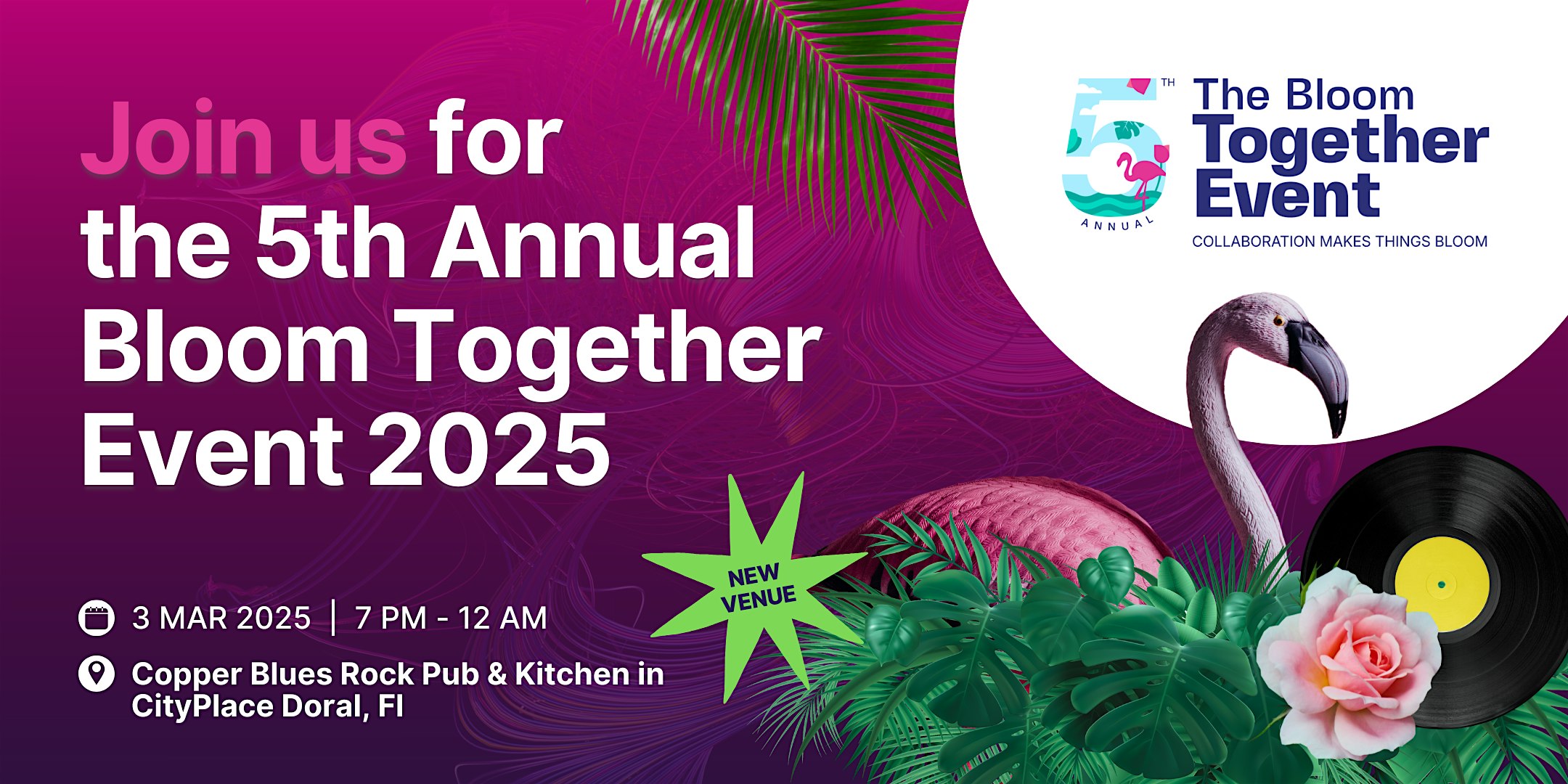 5th Annual Bloom Together Event 2025 – Attendee Registration – Doral, FL