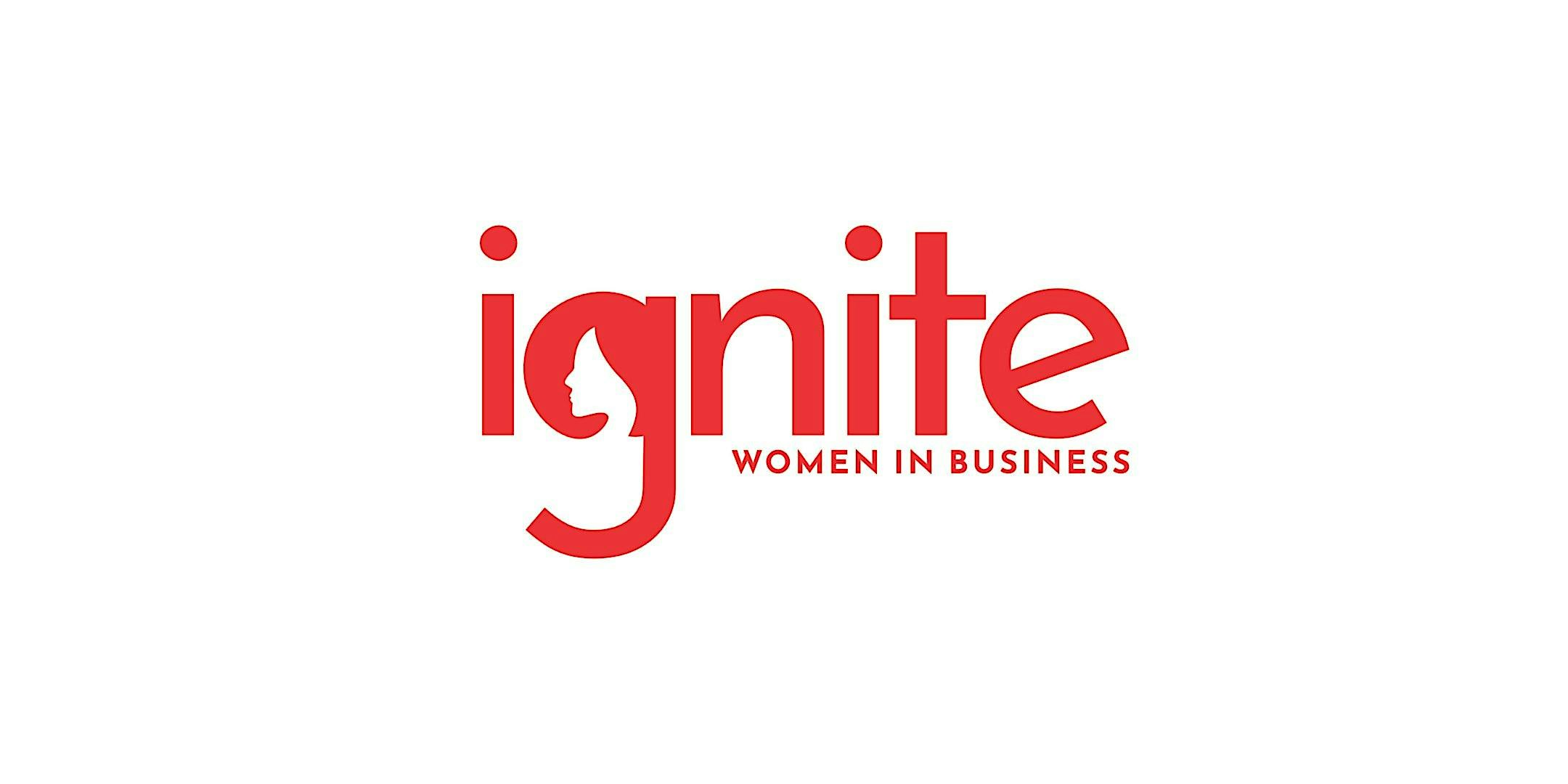 2025 Ignite Women In Business Conference – Omaha, NE