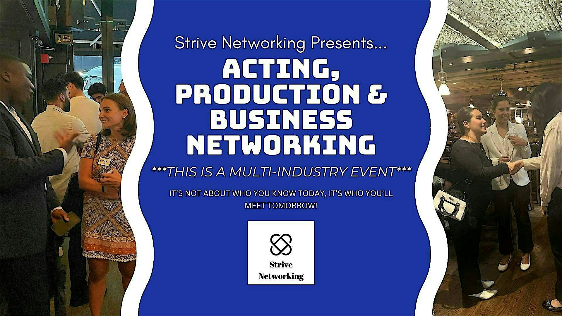 Acting, Production and Business Networking | Elevating Your Potential – NYC – New York, NY