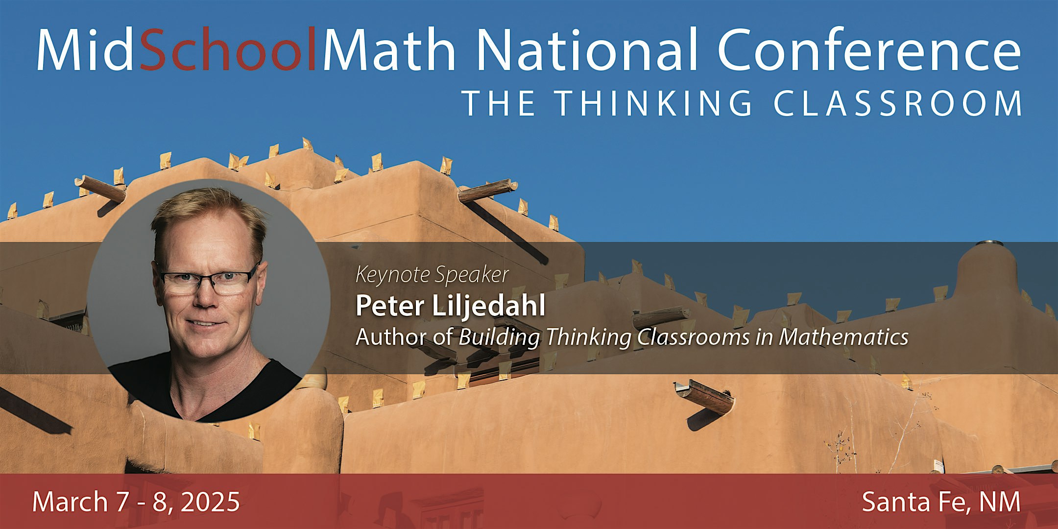 2025 MidSchoolMath National Conference – Santa Fe, NM