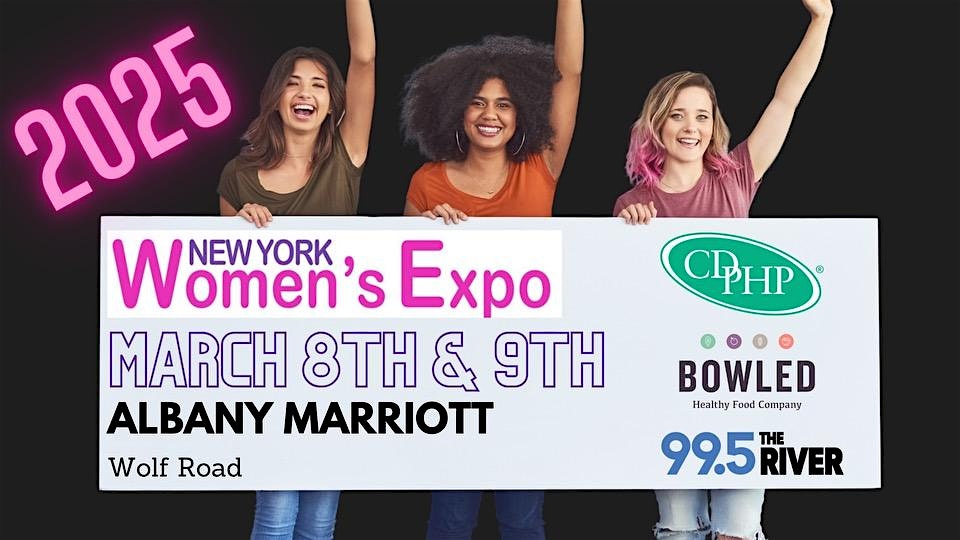 2025 NY Women’s Expo!! – Albany, NY