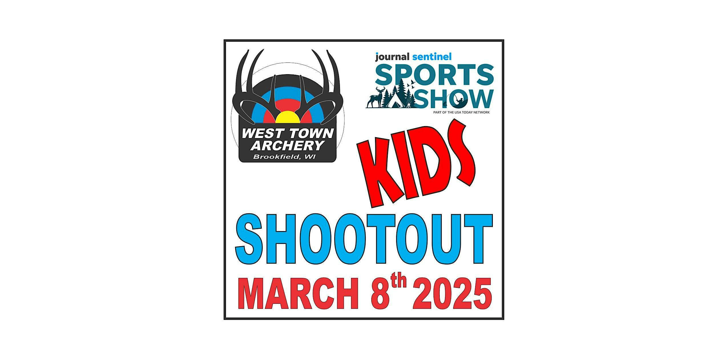 2025 Kids Shootout at the Journal-Sentinel Sport Show – West Allis, WI