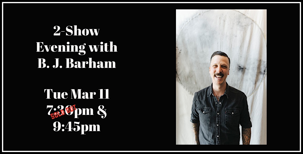 An Evening with BJ Barham – 2nd Show Added! – Charlotte, NC