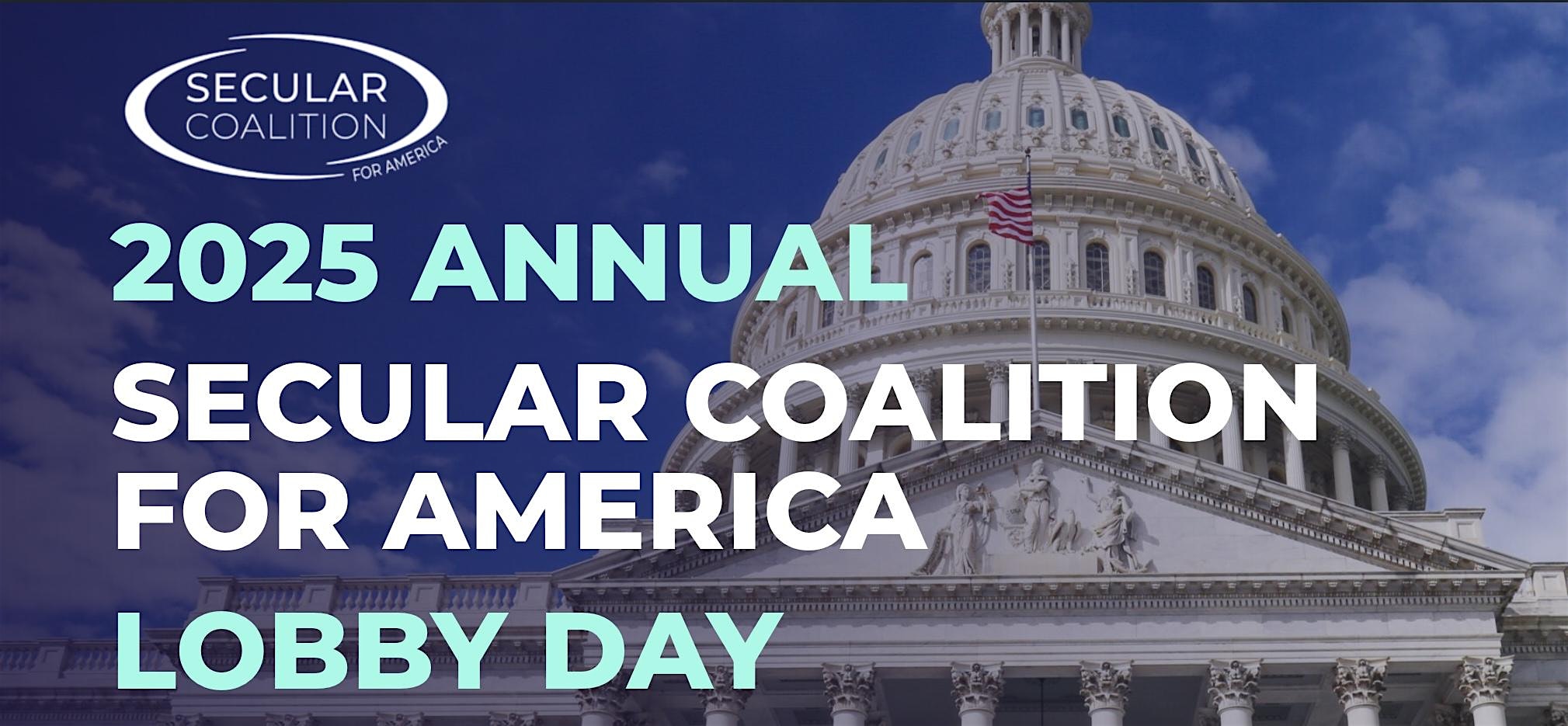 2025 Secular Coalition for America Lobby Day – Washington, DC