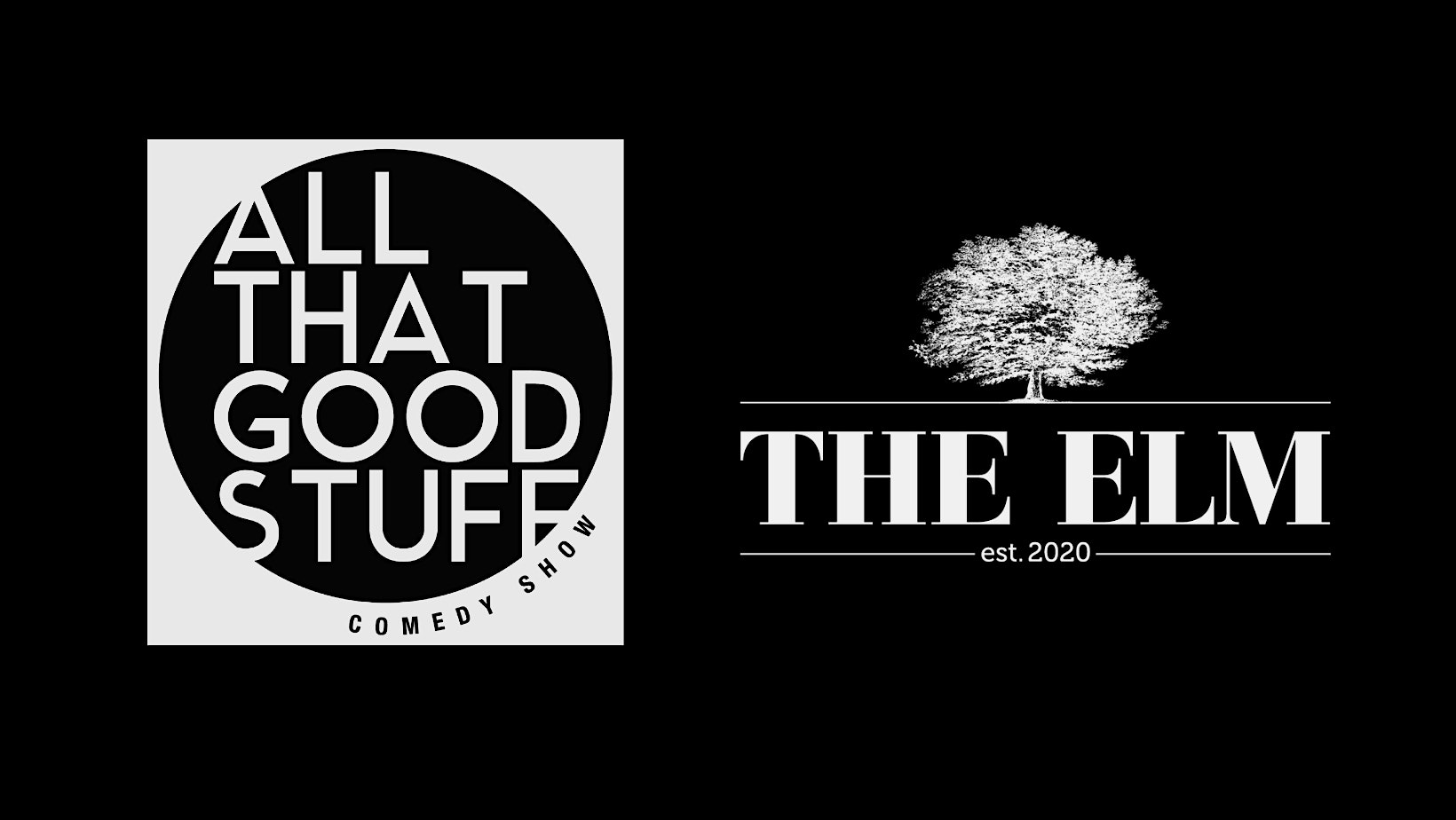 ALL THAT GOOD STUFF Comedy Show @ The Elm THURSDAY 3/13/25 NEW TIME! 7:30 – La Grange, IL