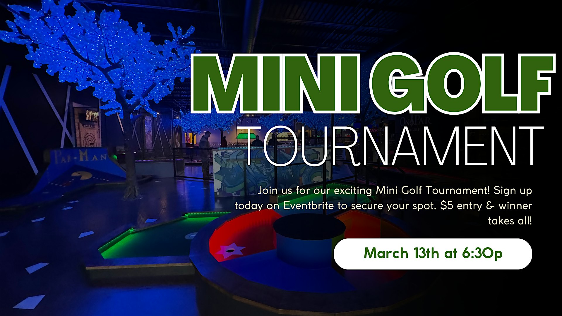 18 Hole Mini Golf Tournament at On Par Entertainment – Beavercreek, OH