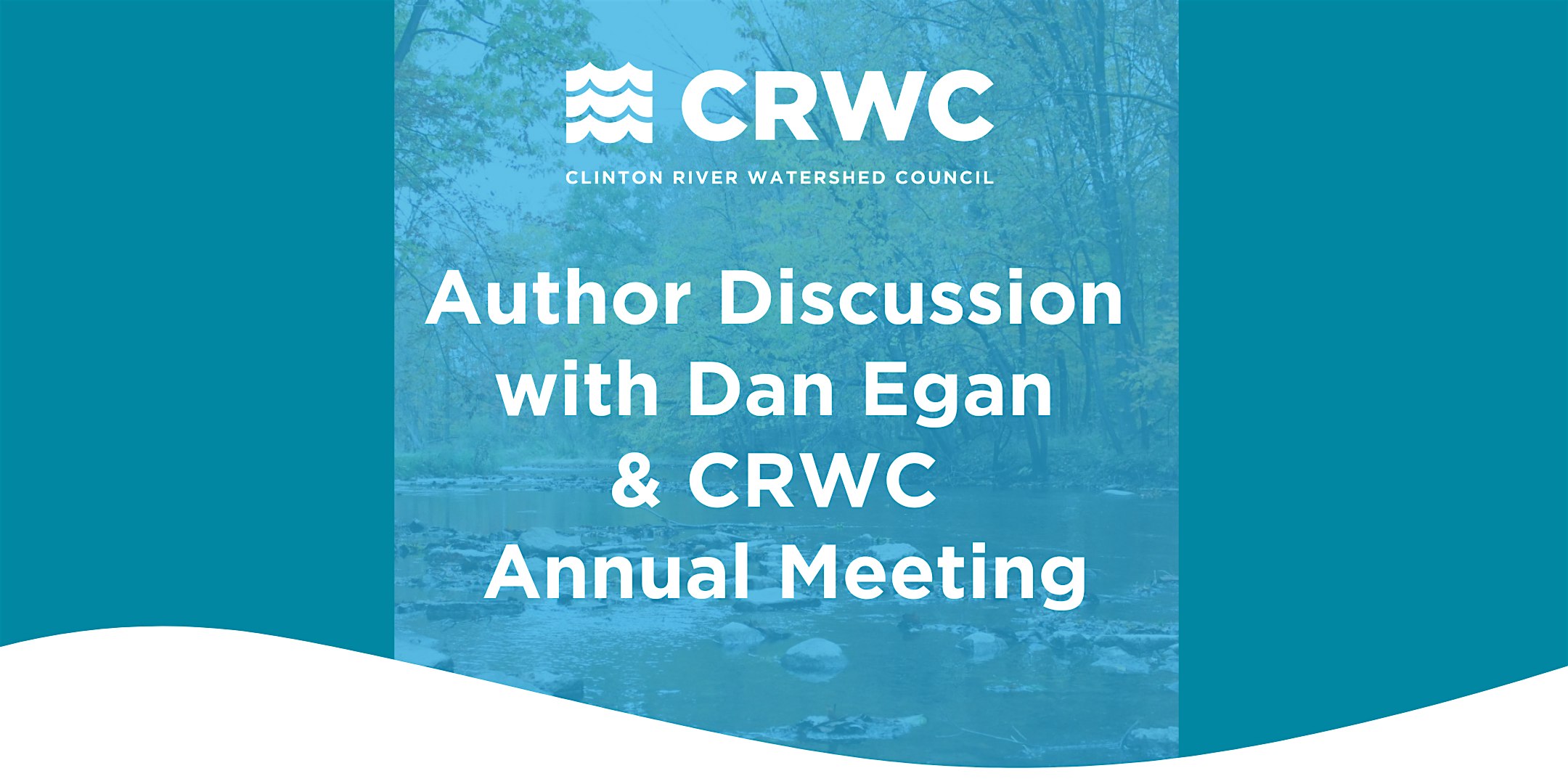 2025 Clinton River Watershed Council Author Discussion and Annual Meeting – Rochester, MI