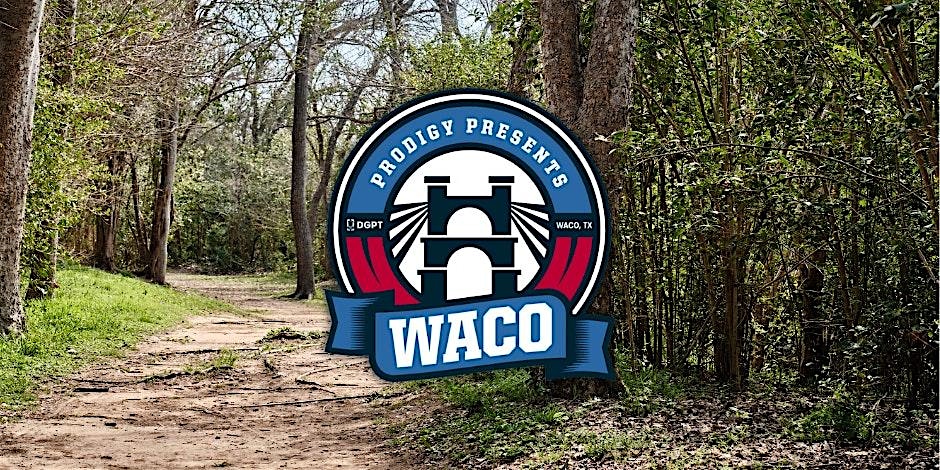 2025 Prodigy Presents Waco Annual Charity Open – Waco, TX