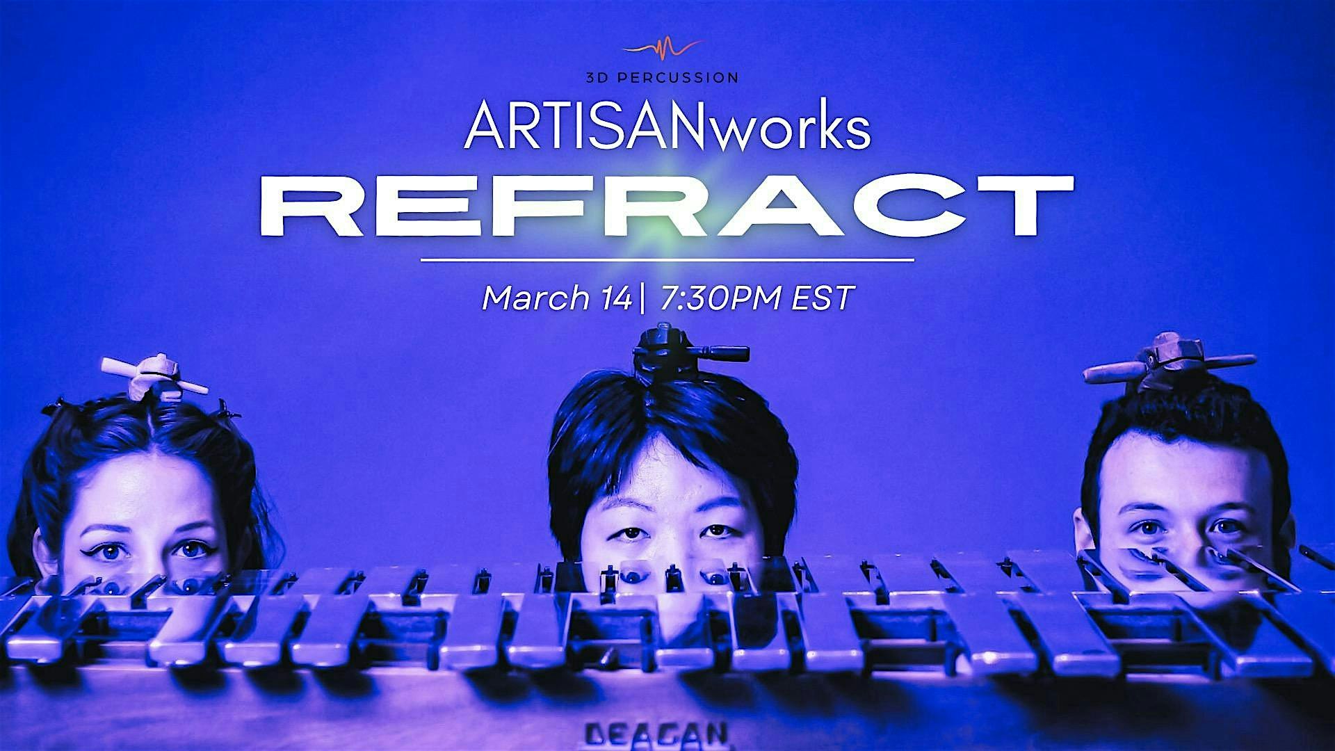 3D Percussion presents Refract – Rochester, NY