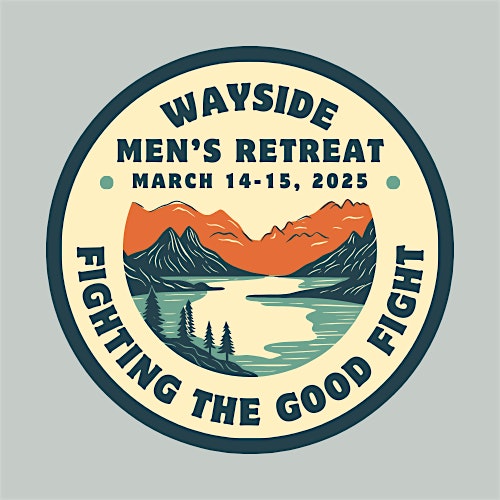 2025 Wayside Presbyterian Men’s Retreat – Soddy-Daisy, TN