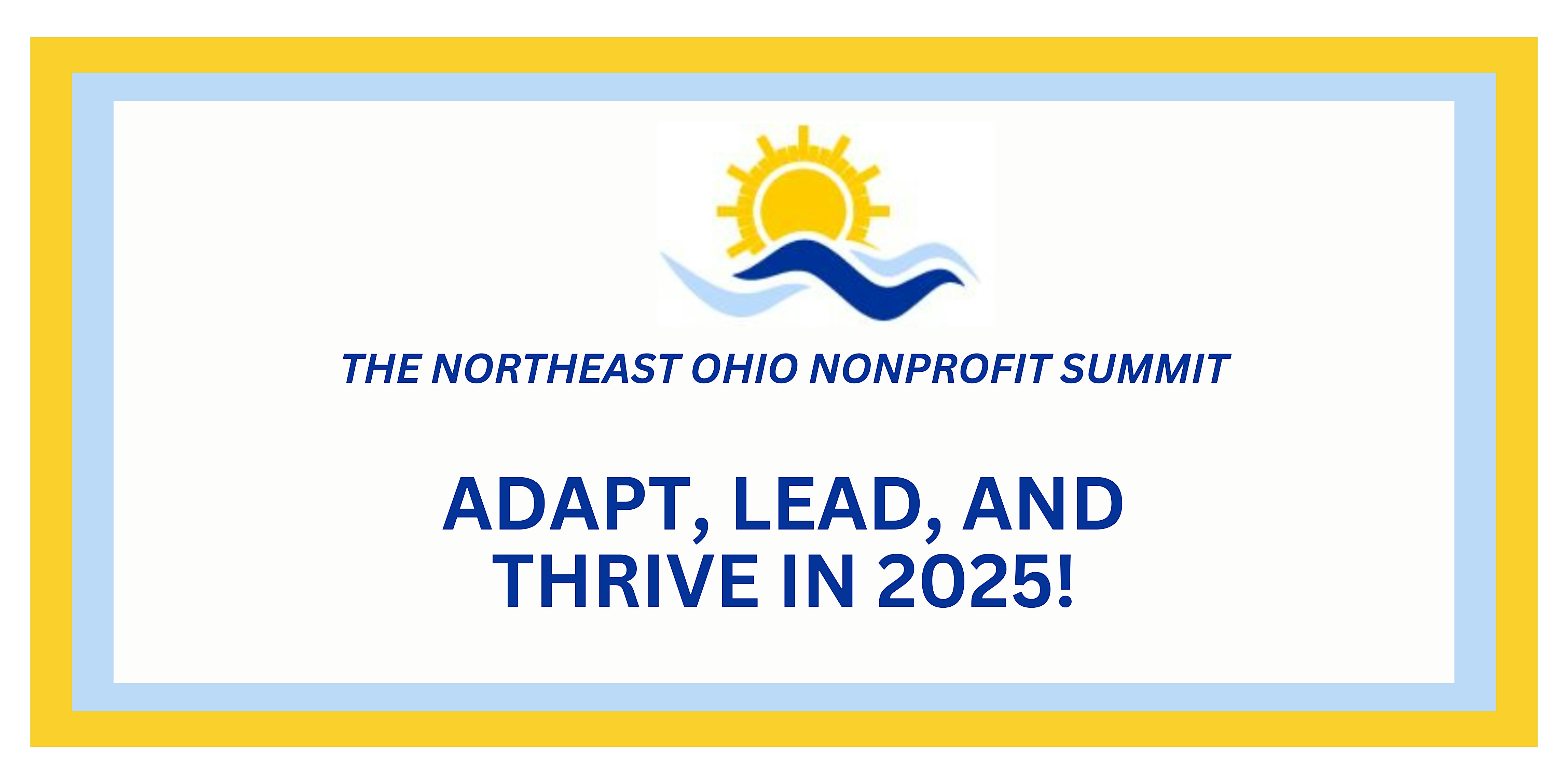 8th Annual NEO Nonprofit Summit: Adapt, Lead, and Thrive in 2025! – Mentor, OH