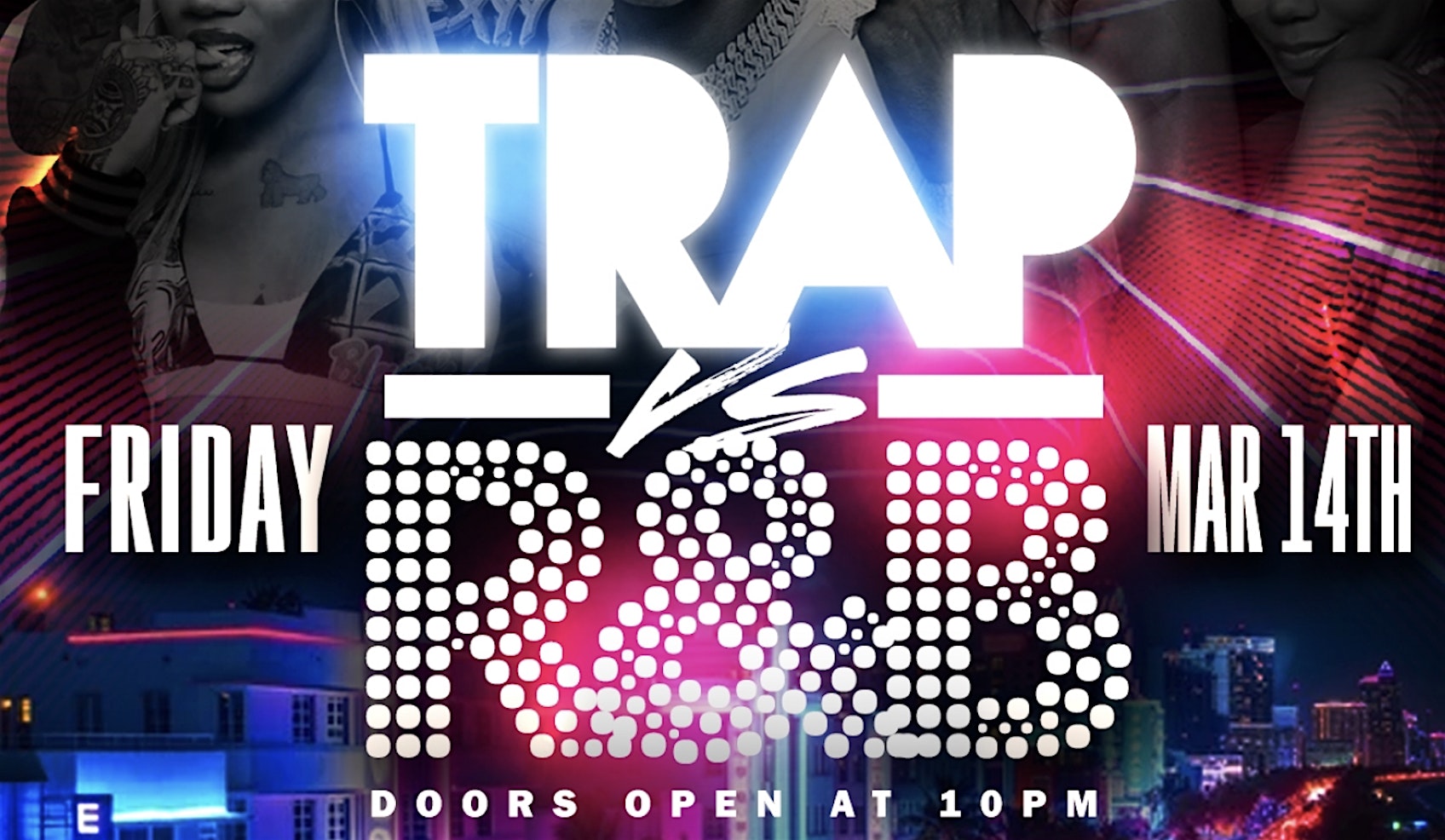 TRAP VS R&B MIAMI – SPRING BREAK EDITION – Miami Beach, FL