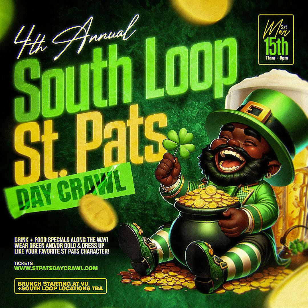 4th Annual South Loop St Patty’s Day Crawl – Chicago, IL