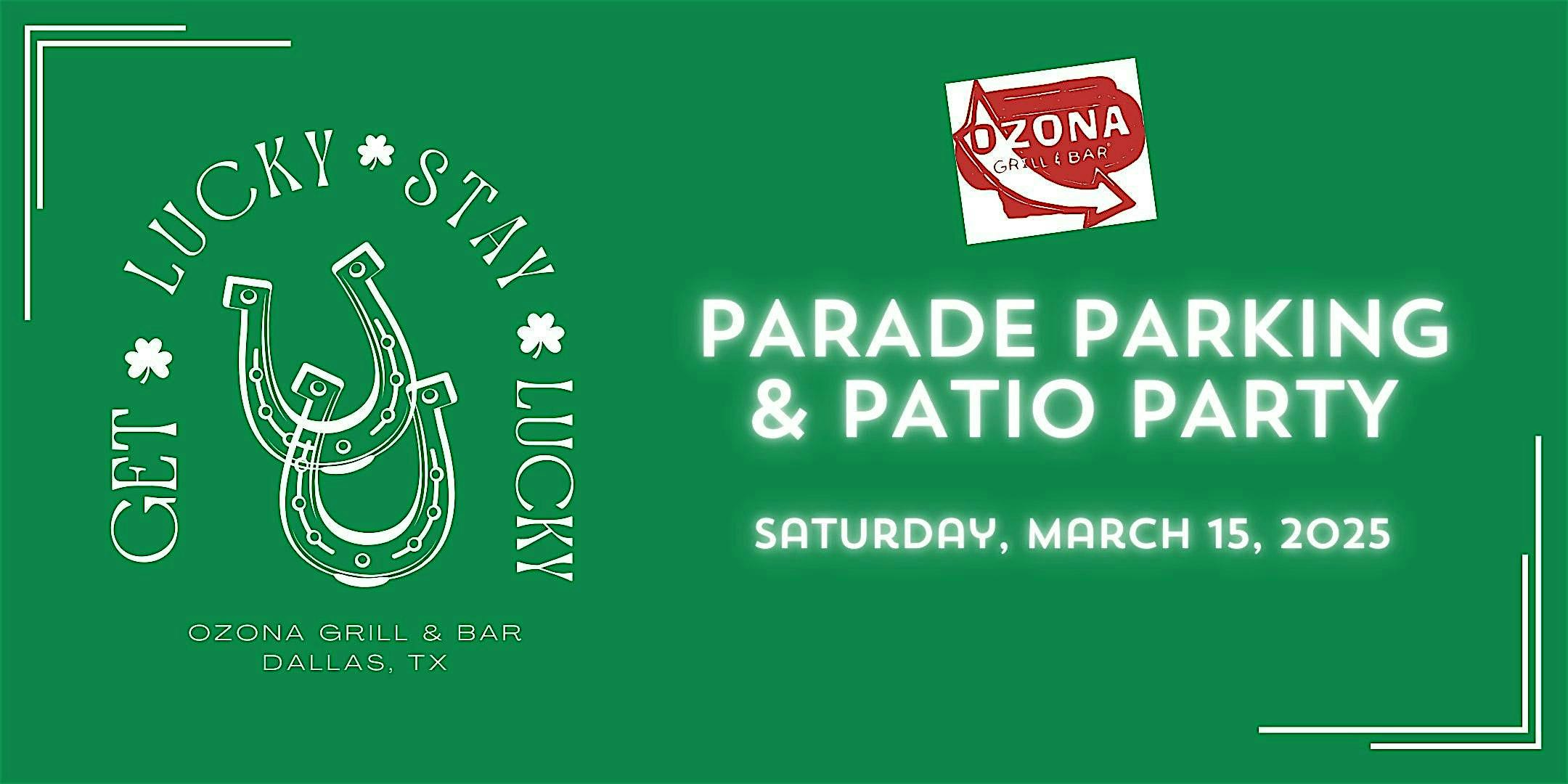 2025 Ozona St. Patrick’s Day Party – PARADE DAY PARKING – Dallas, TX