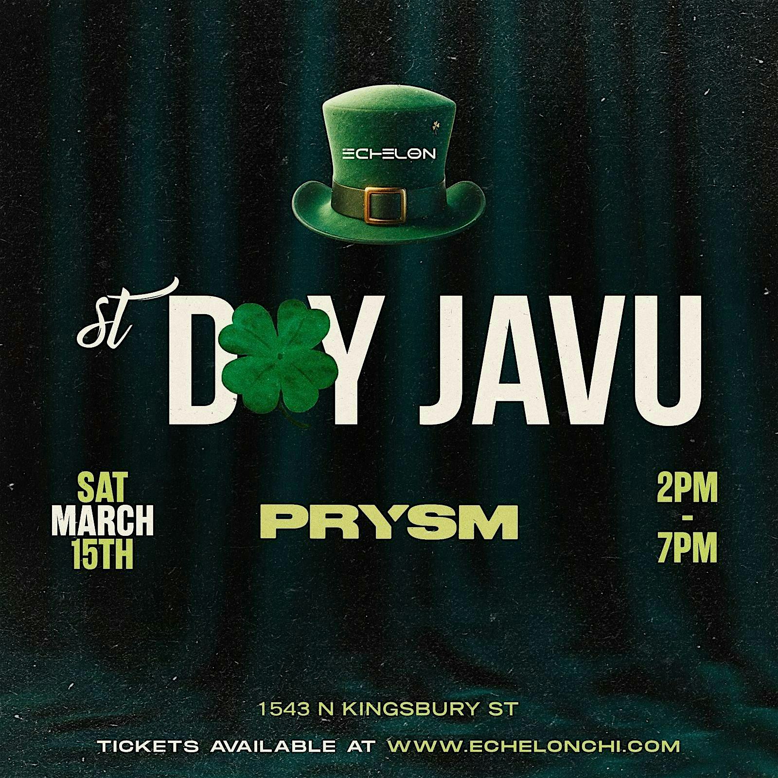 13th Annual “St. Day Javu” Day Party – Chicago, IL