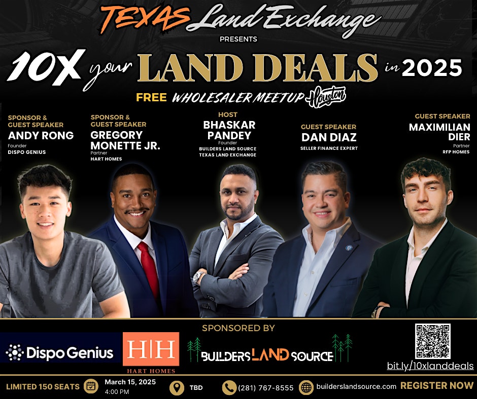 10X Your Land Deals in 2025: Wholesaler Meetup – Houston, TX