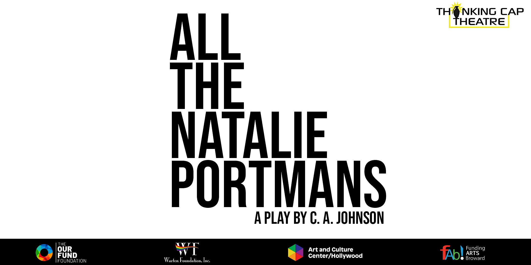 ALL THE NATALIE PORTMANS | A new play by C.A Johnson – Hollywood, FL