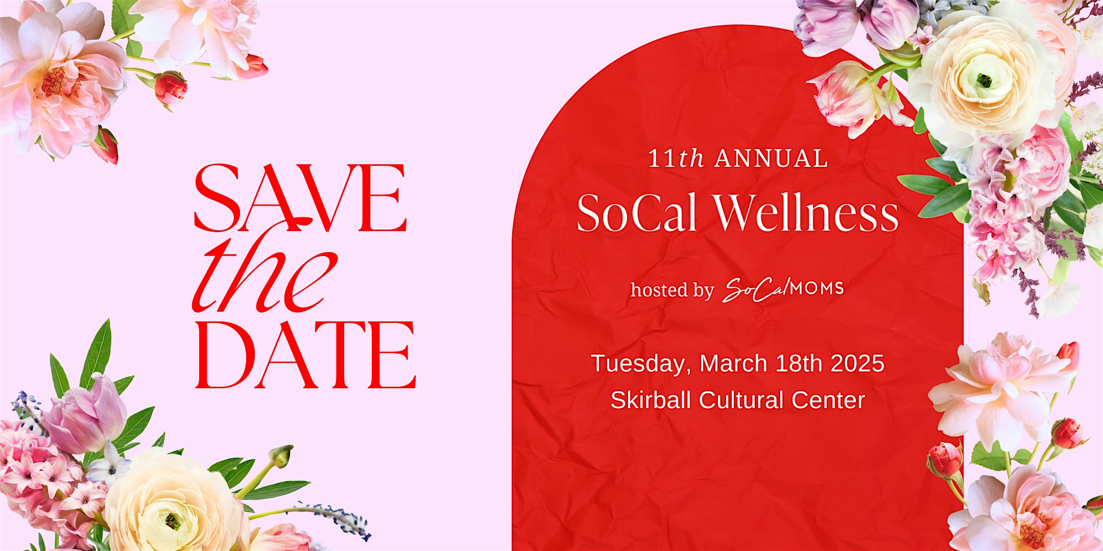 11th Annual SoCal Wellness Summit Presented by SoCalMoms – Los Angeles, CA