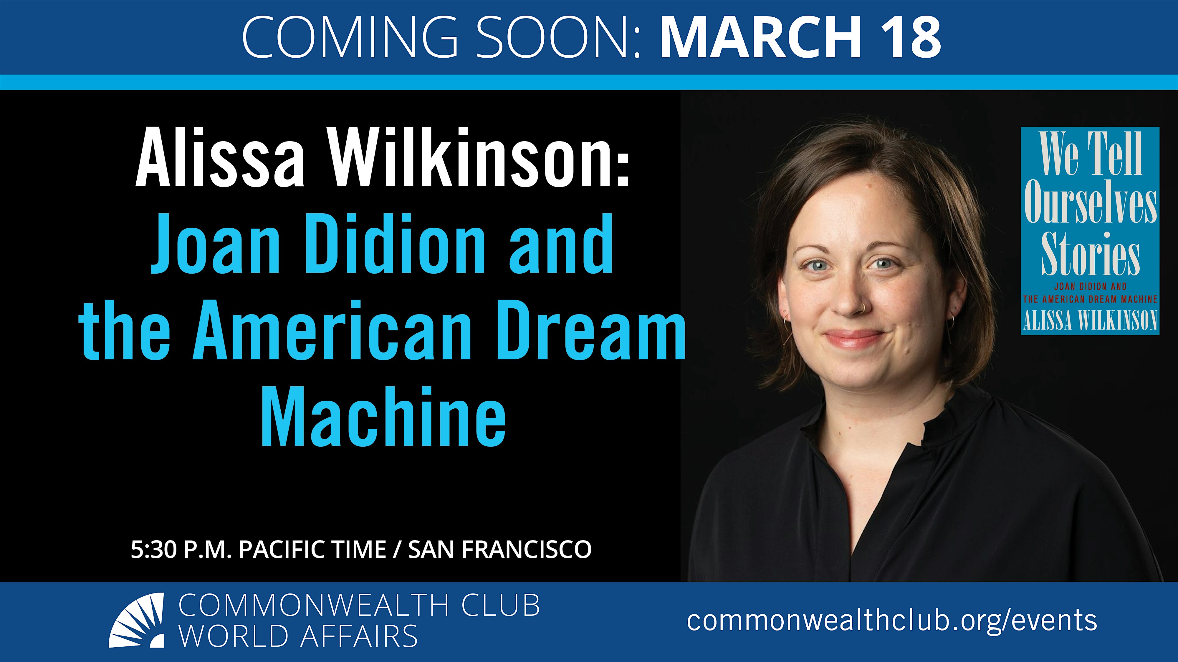 Alissa Wilkinson: Joan Didion and the American Dream Machine – San Francisco, CA