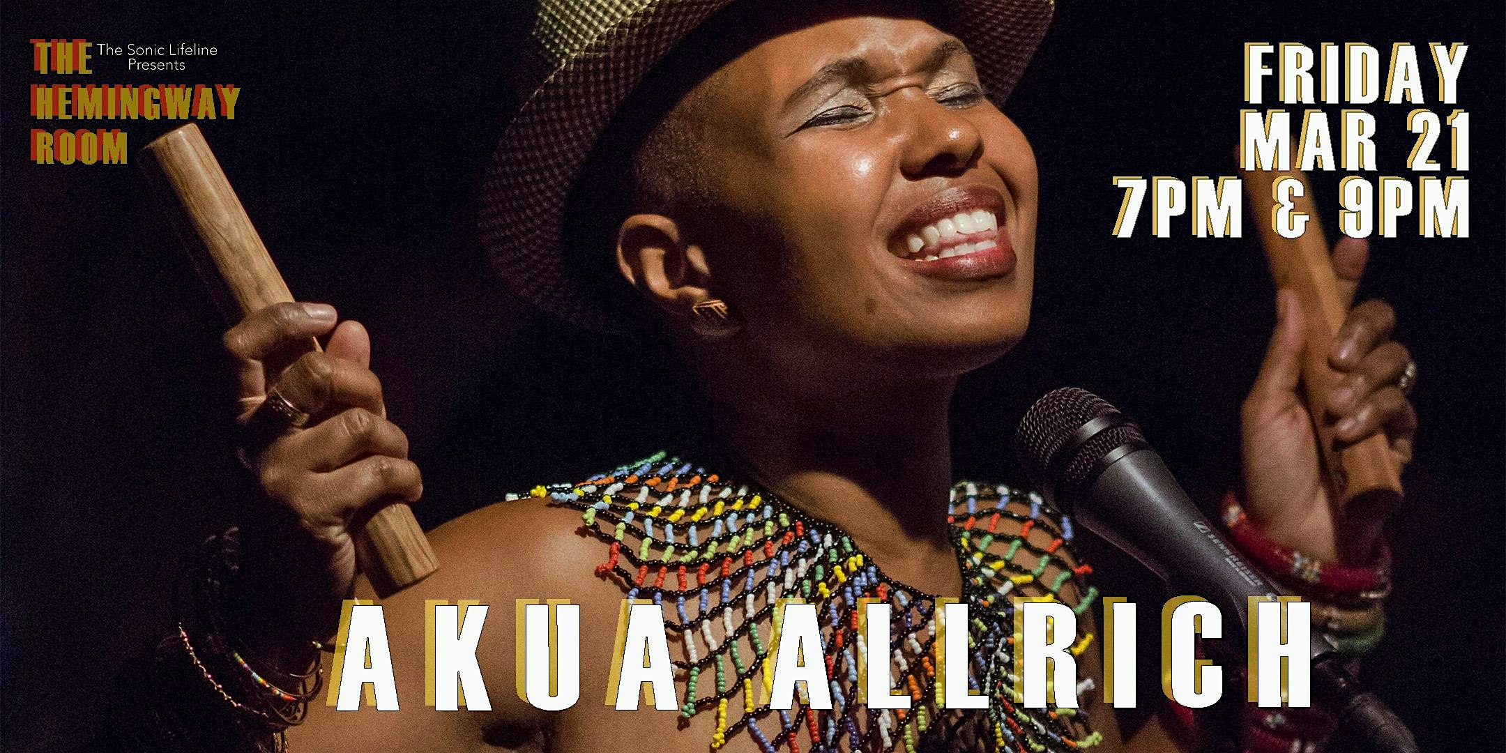 AKUA ALLRICH – MAR 21 – Baltimore, MD