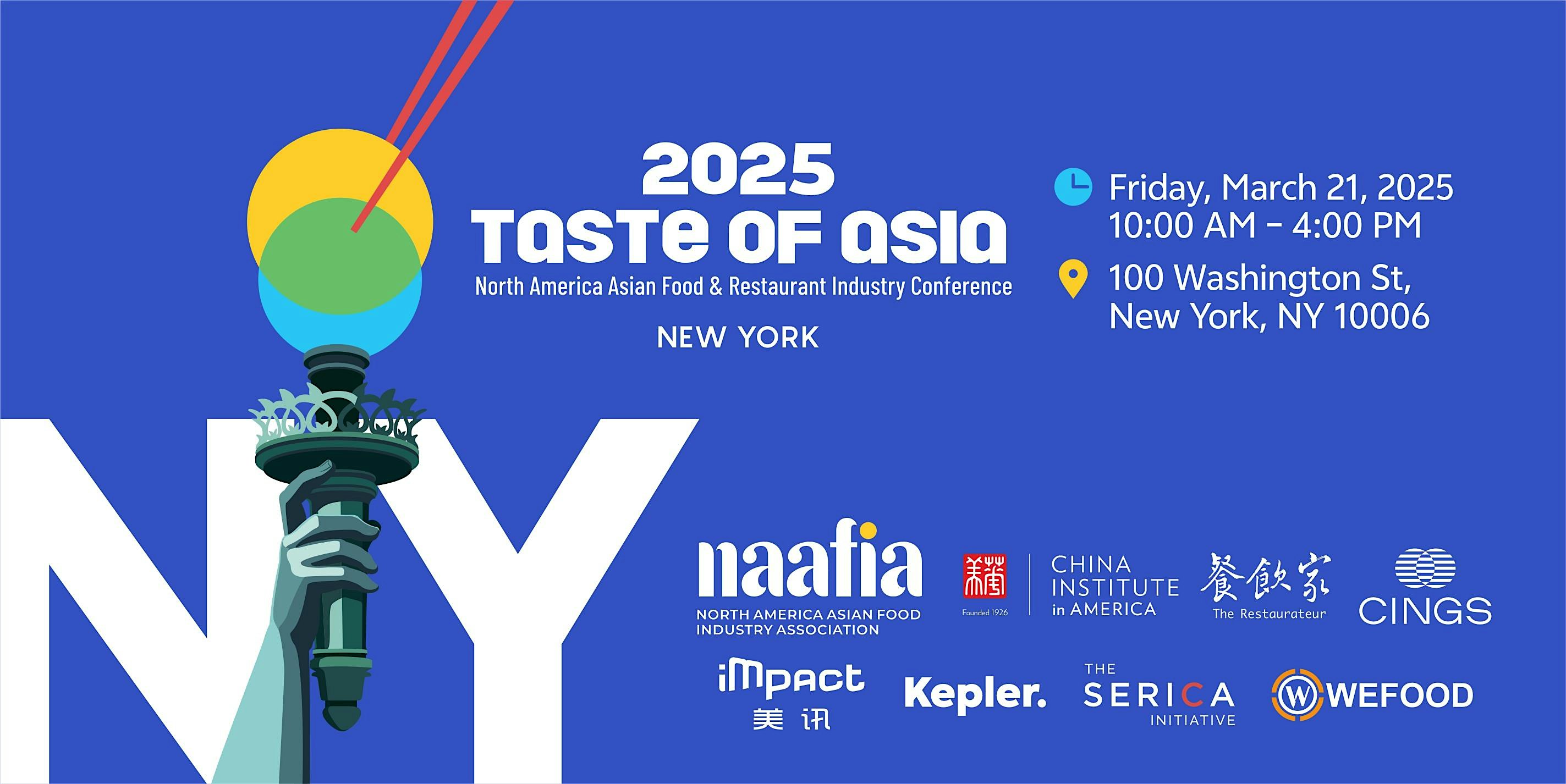 2025 Taste of Asia – North America Asian Food & Restaurant Industry Confere – New York, NY