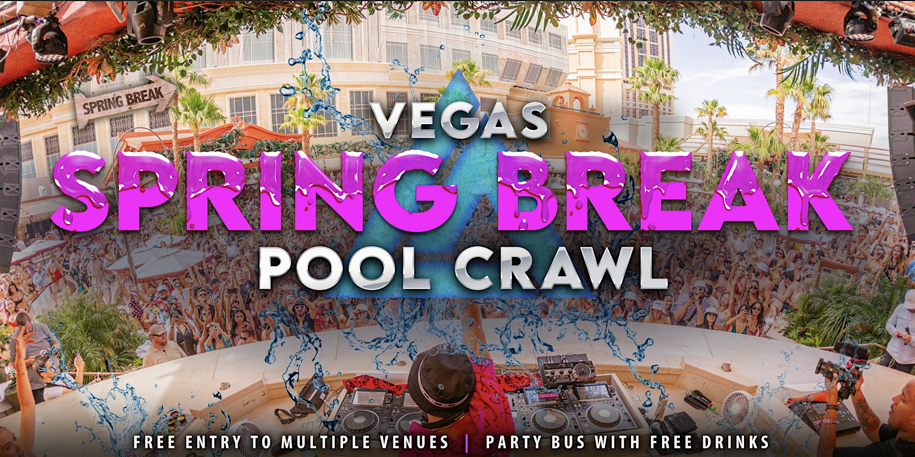 Spring Break Las Vegas Pool Crawl – Las Vegas, NV