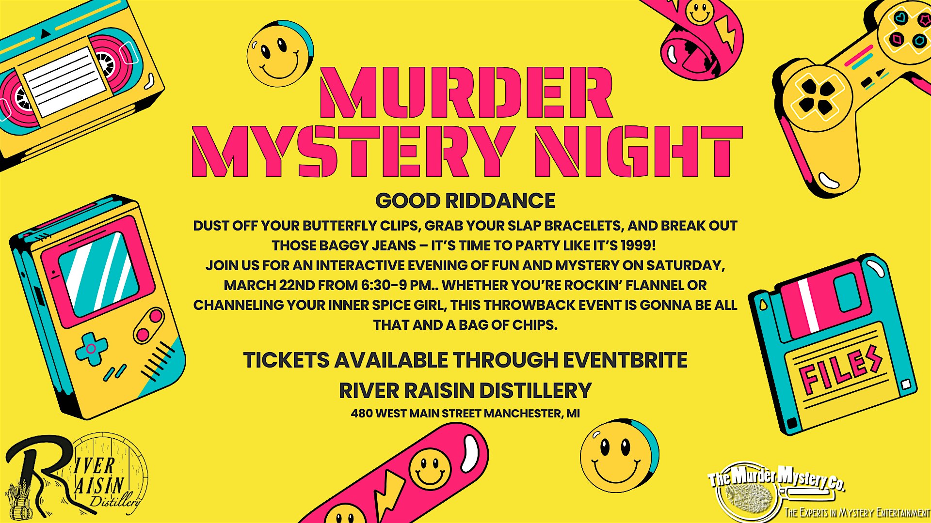 90s Murder Mystery Night (Good Riddance) – Manchester, MI