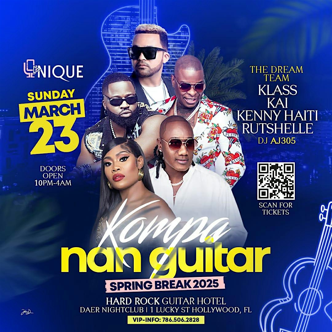 Kompa Nan Guitar Spring Break KICK-OFF 2025 – Hollywood, FL