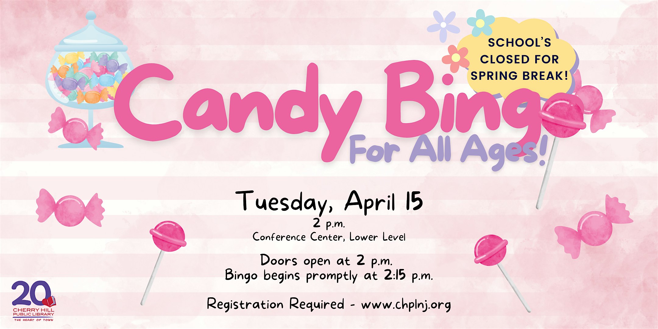 CHPL Candy Bingo – For All Ages! *SPRING BREAK WEEK* – Cherry Hill, NJ